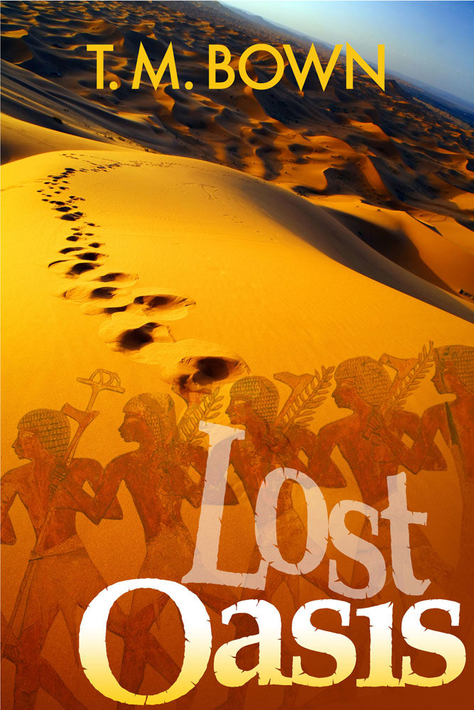 Lost Oasis by T.M. Bown