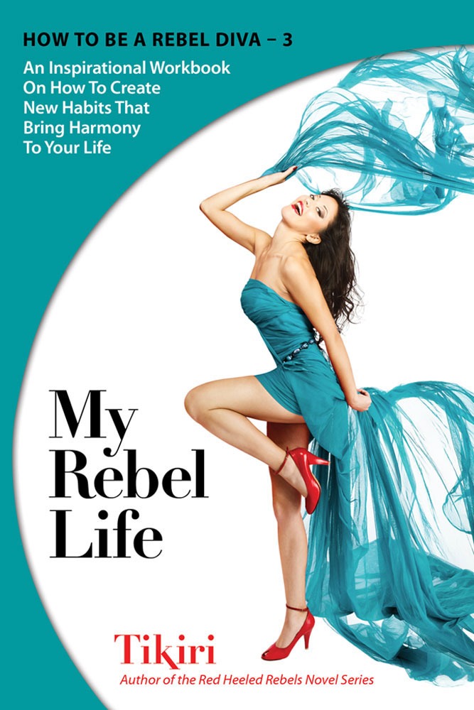 My Rebel Life by Tikiri