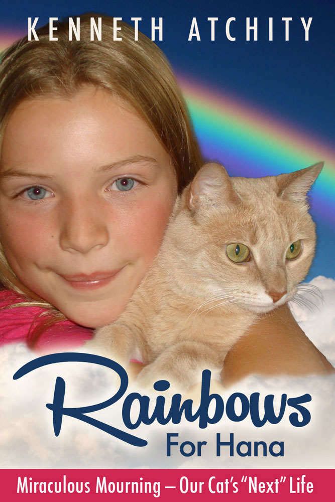 Rainbows for Hana by Kenneth Atchity